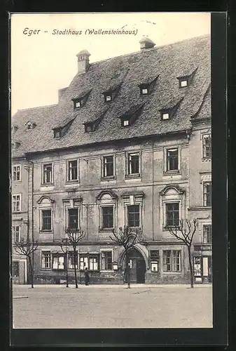 AK Eger, Stadthaus (Wallensteinhaus)