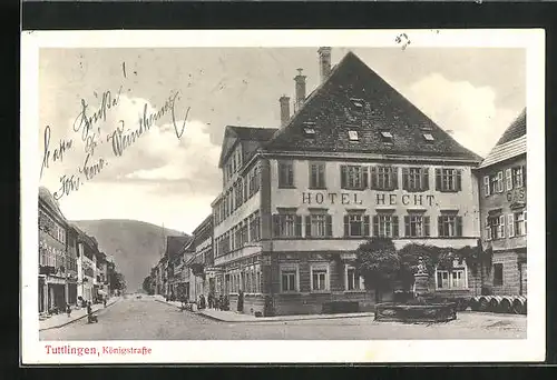 AK Tuttlingen, Königstrasse mit Hotel Hecht und Brunnen