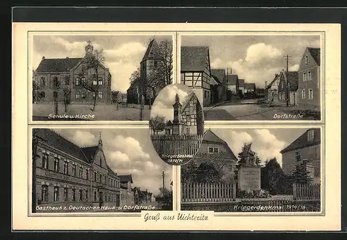 AK Uichteritz, Gasthaus z. Deutschen Haus, Kriegerdenkmal 1914 /15, Dorfstrasse