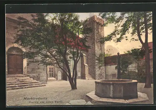 AK Marktredwitz, Partie am alten Turm mit Brunnen