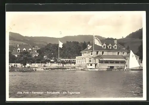 AK Tegernsee, Terrassen Schlosscafé Alte Post am Tegernsee