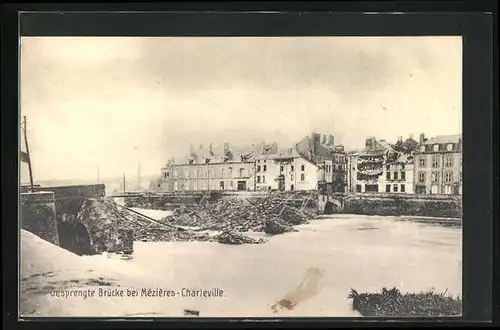 AK Méziéres-Charleville, gesprengte Brücke