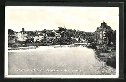 AK Bad Kösen / Saale, Saalewehr und Gradierwerk