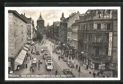 AK Mannheim, Blick von den Neuen Planken nach dem Wasserturm, Strassenbahnen