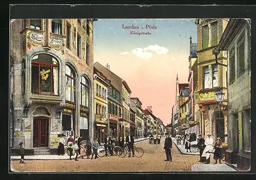 AK Landau / Pfalz, Königstrasse mit Café