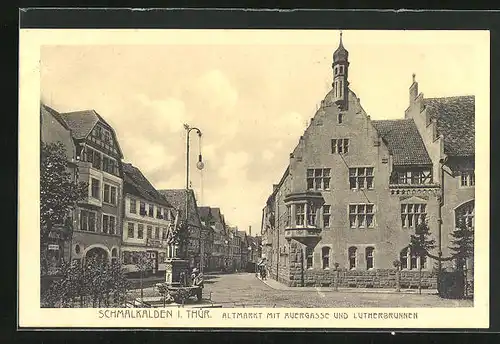AK Schmalkalden / Thür., Altmarkt mit Auergasse und Lutherbrunnen