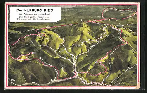 AK Nürburg, Nürburg-Ring aus der Vogelschau, Rennstrasse für Autorennen