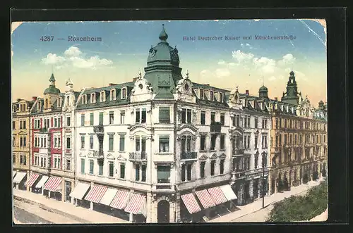 AK Rosenheim, Hotel Deutscher Kaiser und Münchenerstrasse