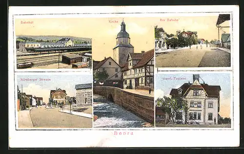 AK Bebra, Bahnhof, Kirche, Nürnberger Strasse und Kaiserliches Postamt
