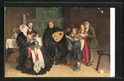 AK Reformator Martin Luther im Kreise seiner Familie beim Musizieren