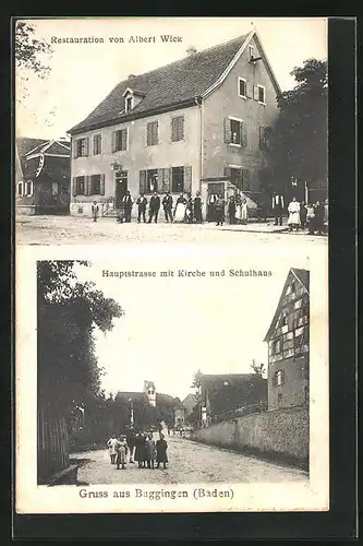 AK Buggingen, Restaurant von Albert Wick, Hauptstrasse mit Kirche und Schulhaus