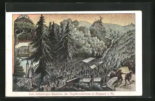 Künstler-AK Boppard /Rh., Zum 500jährigem Bestehen der Orgelbornskirmes