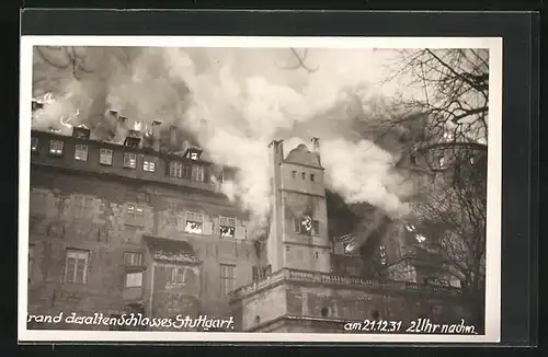 AK Stuttgart, Brand des Schlosses, 21.12.1931