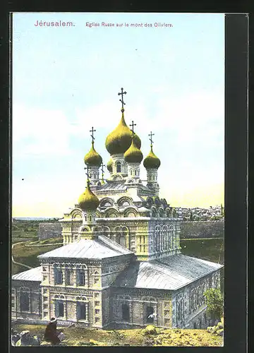 AK Jérusalem, Eglise russe sur le mont des Oliviers