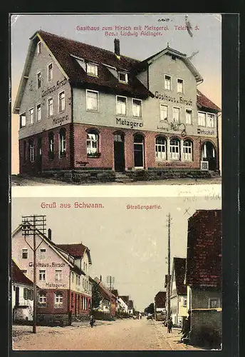 AK Schwann, Gasthaus zum Hirsch mit Metzgerei, Inh. Ludwig Aldinger, Strassenpartie