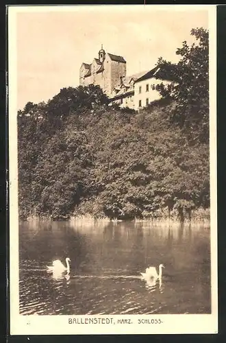 AK Ballenstedt /Harz, Schloss vom Wasser aus gesehen