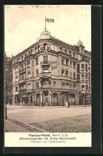 AK Berlin, Hansa-Hotel, Dircksenstrasse 40, Ecke Rochstrasse