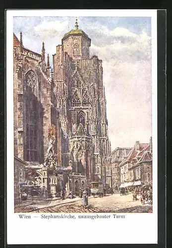 Künstler-AK E.F. Hofecker: Wien, Stephanskirche mit unausgebautem Turm