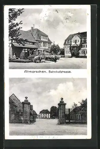 AK Altmorschen /Bez. Kassel, Bahnhofstrasse mit Lastkraftwagen, Eingangstor