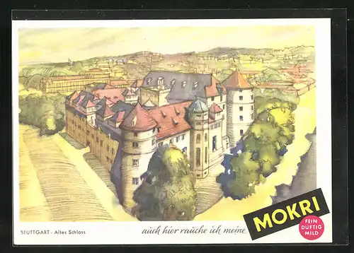 Künstler-AK Stuttgart, Altes Schloss, Tabakwerbung für Mokri