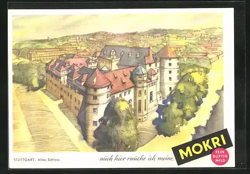 Künstler-AK Stuttgart, Altes Schloss gegen Stadtkern, Mokri Tabakwerbung