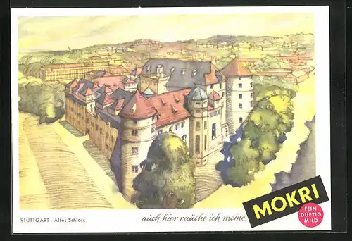 Künstler-AK Stuttgart, Altes Schloss in der Stadt, Tabakwerbung für Mokri