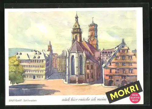 Künstler-AK Stuttgart, Kirche am Schillerplatz, Tabakwerbung für Mokri