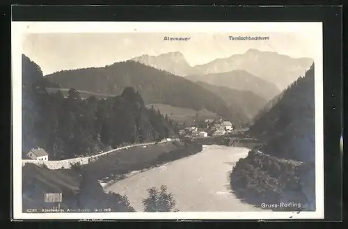 AK Gross-Reifling, Flusspartie mit Almmauer und Tamischbachturm