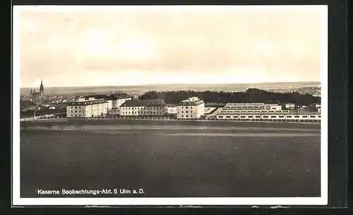AK Ulm a. D., Kaserne Beobachtungs-Abt. 5
