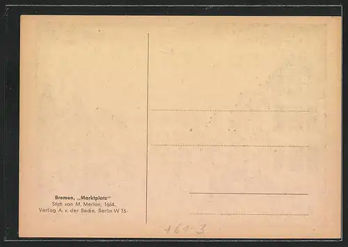 Künstler-AK Bremen, Alte Ansicht vom Markt nach Merian