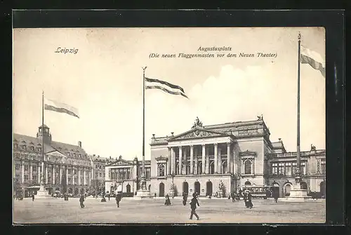 AK Leipzig, Augustusplatz, Neue Flaggenmasten vor dem Neuen Theater