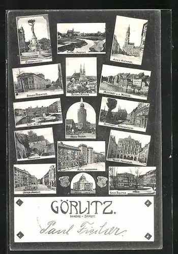 AK Görlitz, Stadt-Theater, Unter-Markt, Dicker Thurm