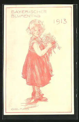 Künstler-AK sign. Carl Marr: Mädchen mit Blumen, Bayerischer Blumentag 1913
