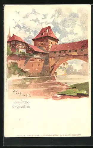 Künstler-AK P. Schmohl: Nürnberg, Casematten