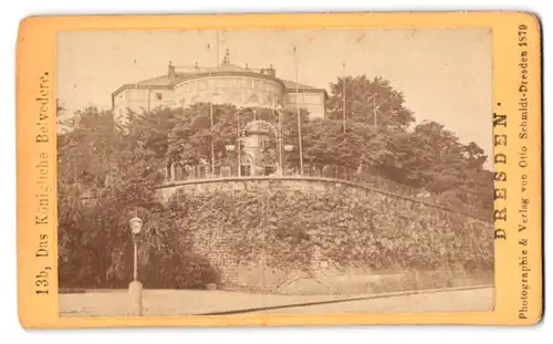 Fotografie Otto Schmidt, Dresden, Ansicht Dresden, das königliche Belvedere um 1879