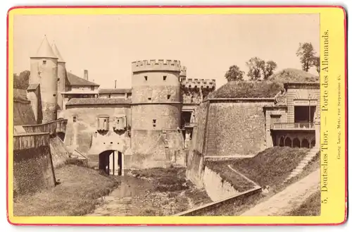 Fotografie Georg Lang, Metz, Ansicht Metz, Deutsches Tor - Porte des Allemands