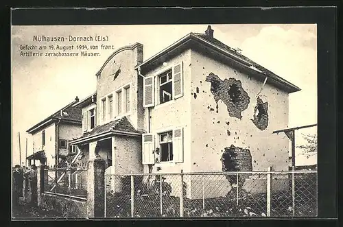 AK Mülhausen-Dornach, Gefecht am 19. August 1914, von franz. Artillerie zerschossene Häuser