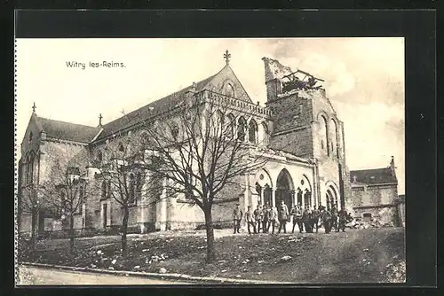 AK Witry-lès-Reims, Zerstörte Kirche mit Soldaten