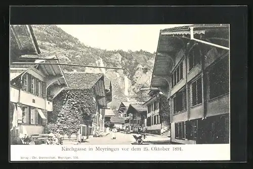 AK Meyringen, Kirchgasse vor dem 25 Oktober 1891