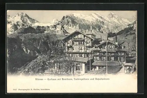 AK Mürren, Kurhaus mit Breithorn, Tschingelhorn u. Gspaltenhorn