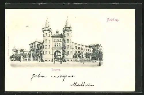 AK Aachen, Kaserne