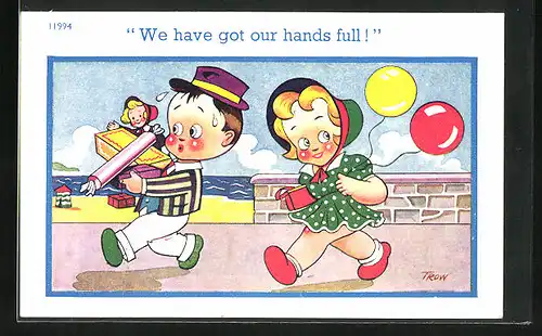 Künstler-AK sign. Trow: We have got our hands full!