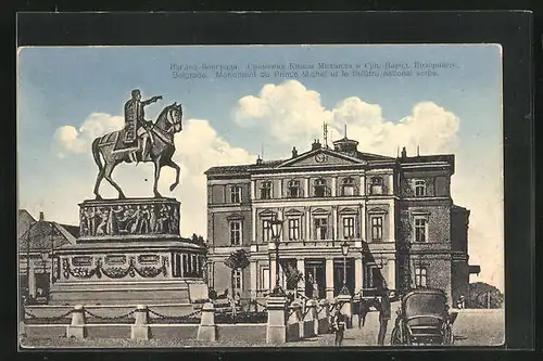 AK Belgrad, Monument du prince M.chel et le theatre national serbe