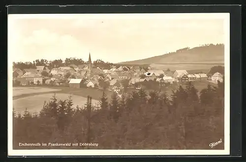 AK Enchenreuth /Frankenwald, Panorama mit Döbraberg
