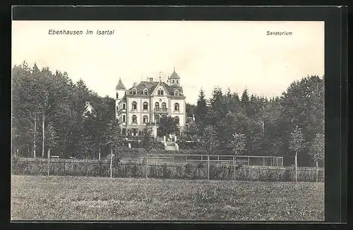 AK Ebenhausen / Isartal, Blick zum Sanatorium