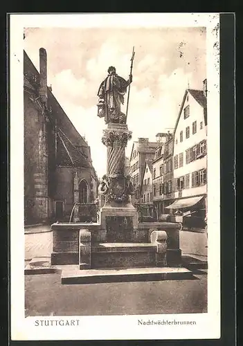 AK Stuttgart, am Nachtwächterbrunnen