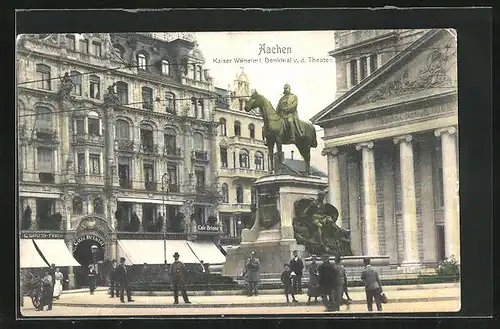 AK Aachen, Kaiser Wilhelm I. Denkmal v. d. Theater