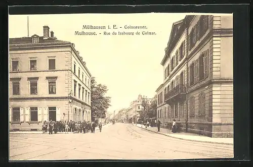 AK Mülhausen i. E., Colmarerstrasse mit Offizieren und Kindern