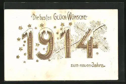Präge-AK Jahreszahl 1914 in goldenen Ziffern, Neujahrsglückwunsch