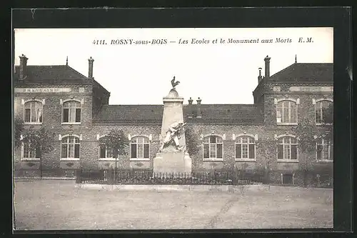 AK Rosny-Sous-Bois, Les Ecoles et le Monument aux Morts